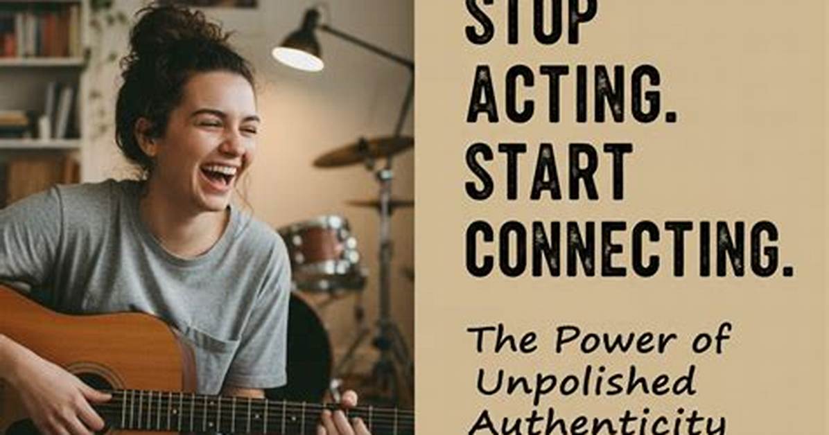 A Gateway to Authenticity, Music, and Social Impact