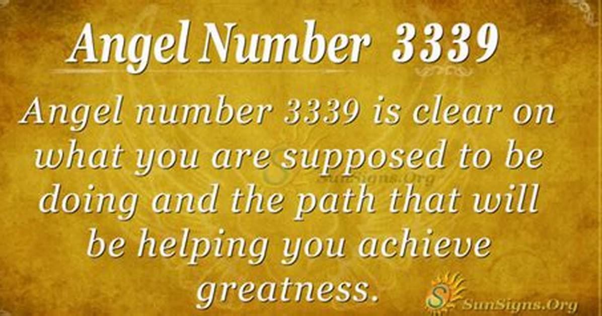 Angel Number 3339 Meaning and Significance ·