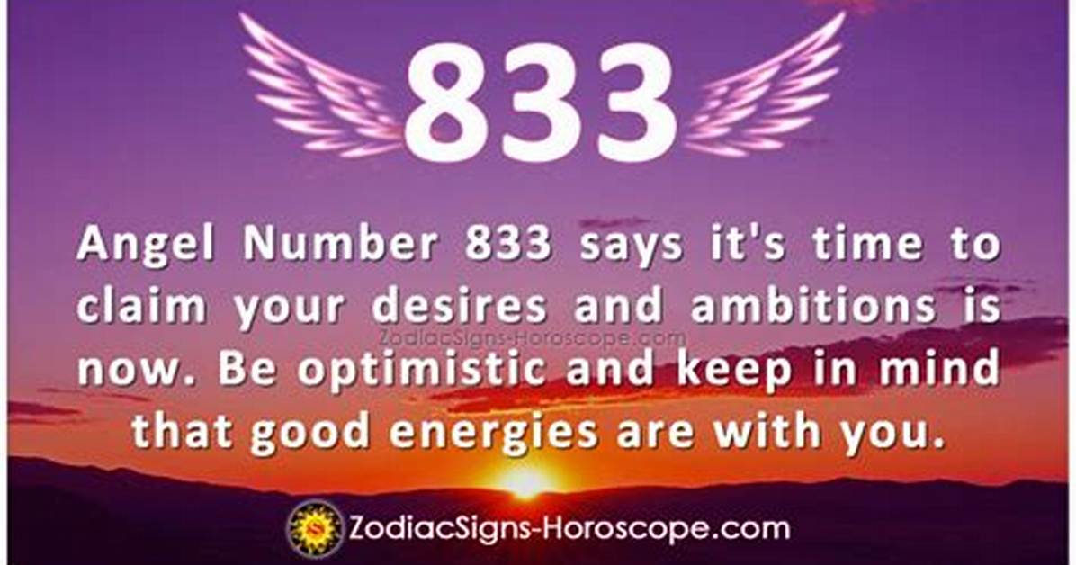 Angel Number 833 Meaning and Significance ·