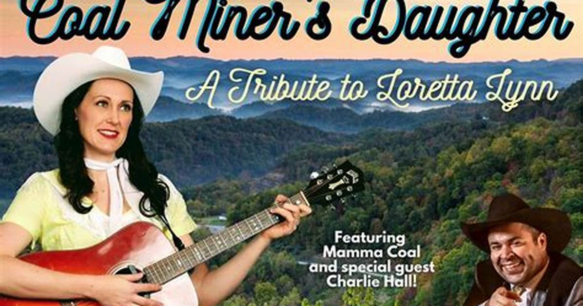 Coal Miner's Daughter News: the Legacy of Loretta Lynn