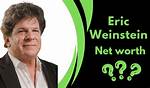Eric Weinstein | Bio, Age, Net Worth, Relationship, Career