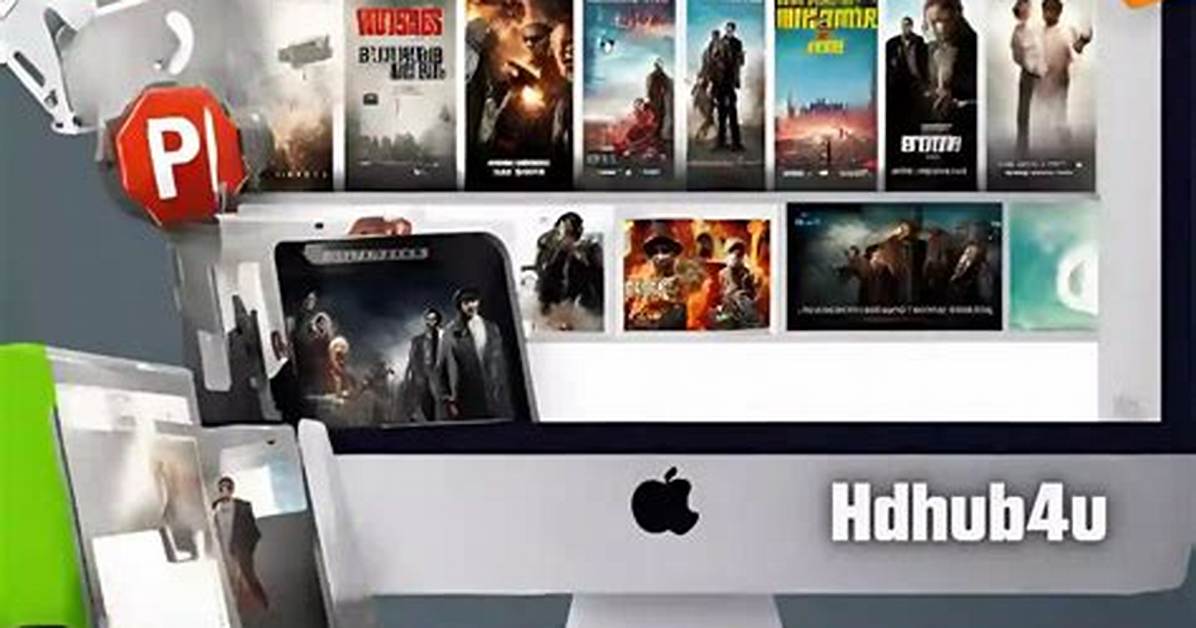 Exploring Hdhub4U. Com: a Comprehensive Guide to Streaming and Downloading