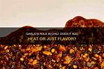 Exploring the Heat: the Role of Chili on Chicago Fire