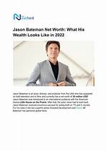 Exploring the Wealth of Jason Bateman: a Deep Dive into His Net Worth