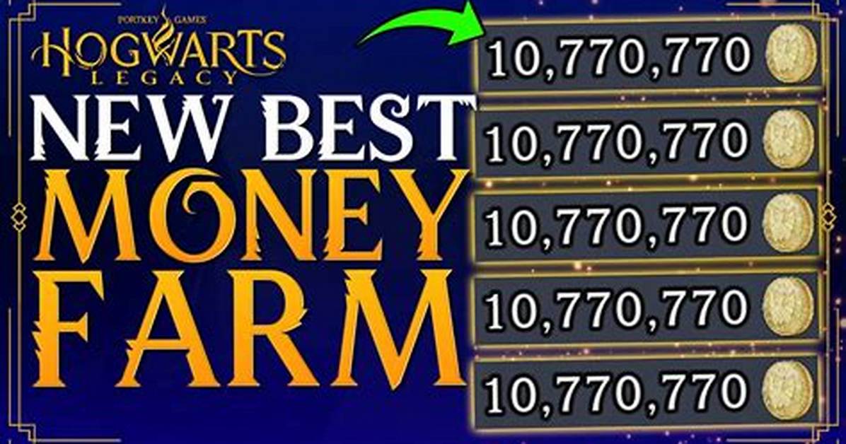 How Do You Farm Money in Hogwarts Legacy? ·