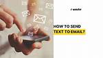 How to Send a Text Message from Your Email Account