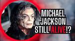Is Michael Jackson Alive? Unraveling the Mysteries Behind the King of Pop