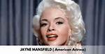 Jayne Mansfields Net Worth, Biography, Career, Awards, Fact and Life Story