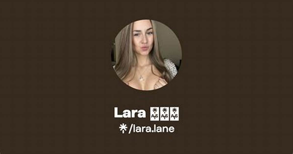 Lara Lane's Leaked Onlyfans Content & Its Impact