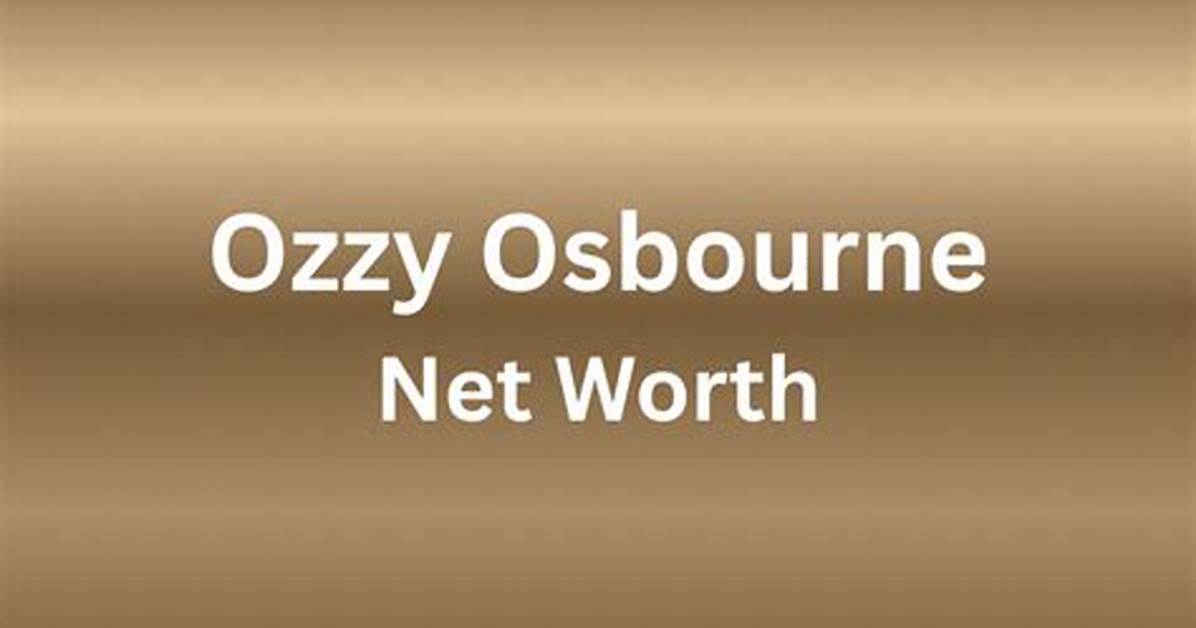 Louise Osbourne Net Worth: an in-Depth Analysis