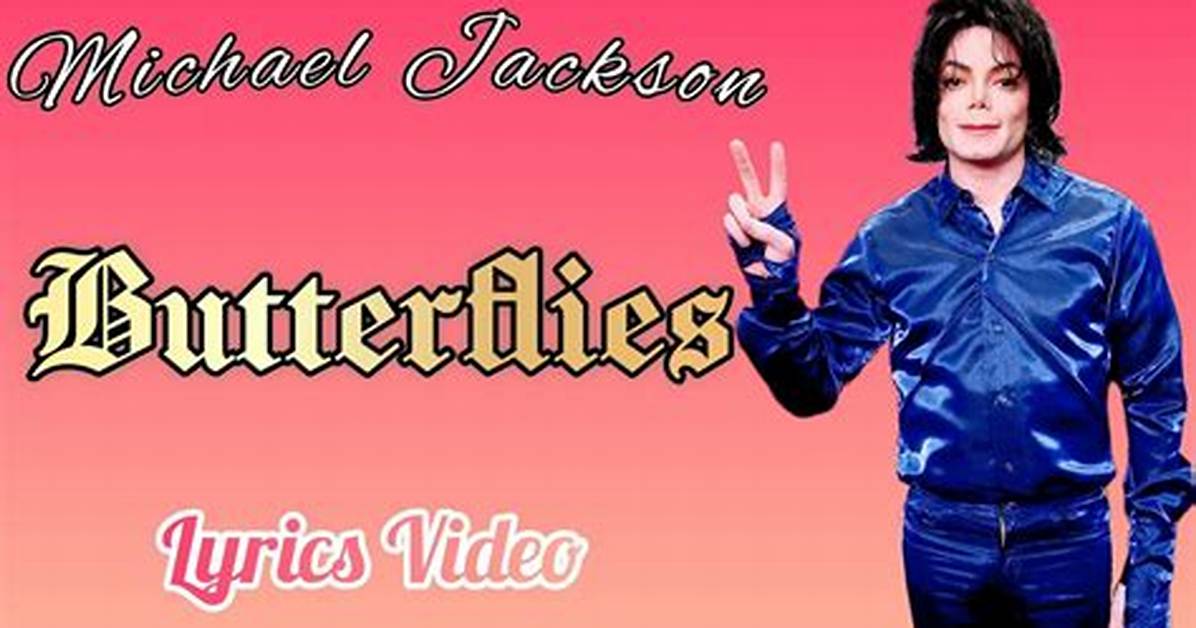 Michael Jackson Butterflies Lyric | Sparkvlog