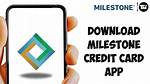 Milestone Credit Card App
