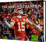 Patrick Mahomes: the Rise of a Football Phenom
