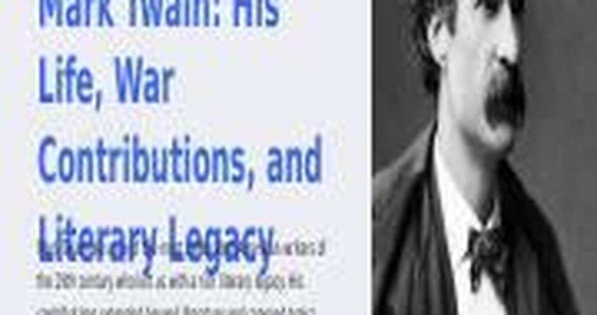 Unveiling the Literary Legacy of Mark Twain, Shania Twain's Brother