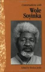 Wole Soyinka Biography: Wives, Plays, Age, Books, Net Worth, Children, Nobel Prize, Education, Poems, House, Quotes